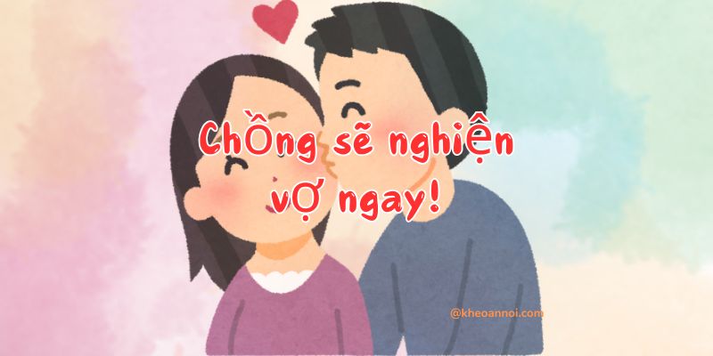 99% Chồng sẽ mê vợ ngay sau khi áp dụng