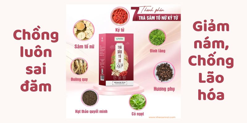 Sâm tố nữ giúp Giảm nám, tàn nhan, Chống lão hóa sớm, Nội tiết tố dồi dào