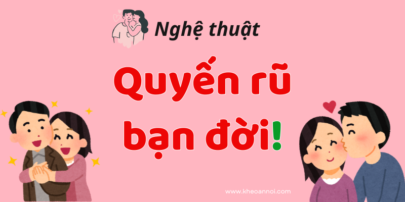 Nghệ Thuật Quyến Rũ Bạn Đời: Bí Quyết Vàng Giữ Lửa Hôn Nhân Hạnh Phúc