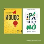 Tư Duy Ngược & Tư Duy Mở – Phá vỡ lối mòn tư duy truyền thống!